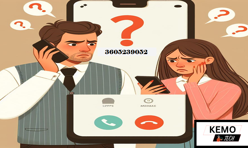 Beware of Scam Alert: Understanding the Threat of Calls from 3605239052
