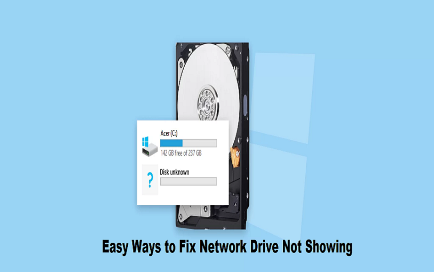 How to Fix Network Drive Not Showing? Quick Methods