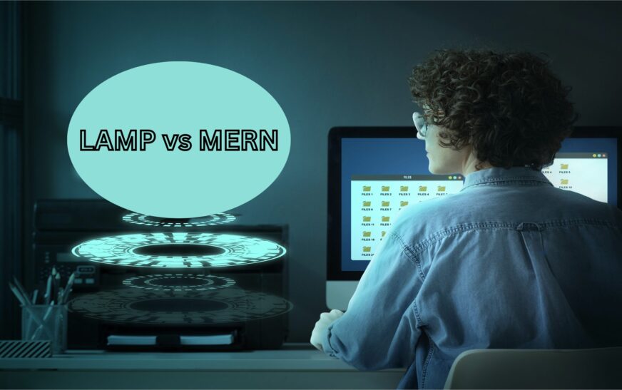 LAMP vs MERN: Comparing Two Powerful Web Development Stacks